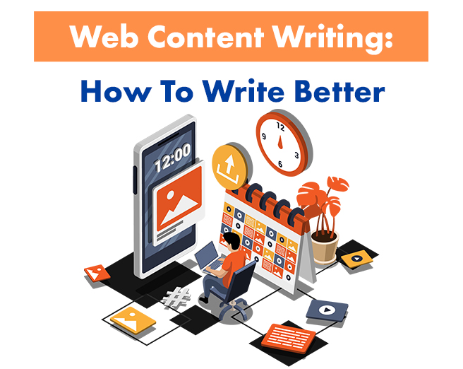 Web Content Writing 101: How To Write Better