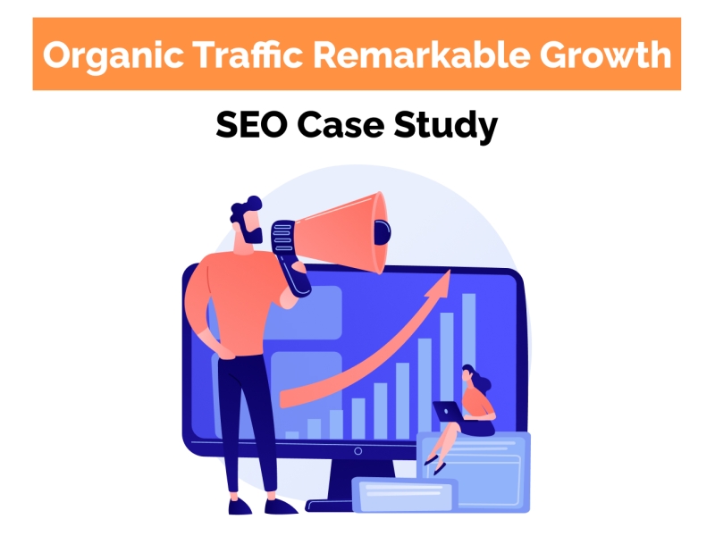 Case Study: Boosting Organic Traffic and Online Visibility